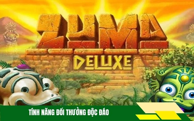 Tính năng đổi thưởng độc đáo